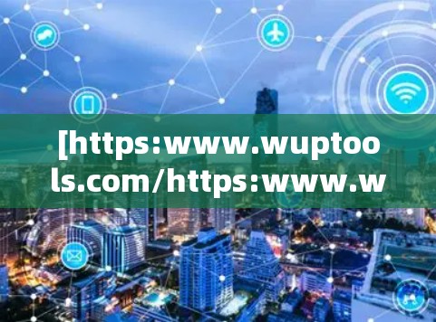 [https:www.wuptools.com/https:www.wuptools.com/