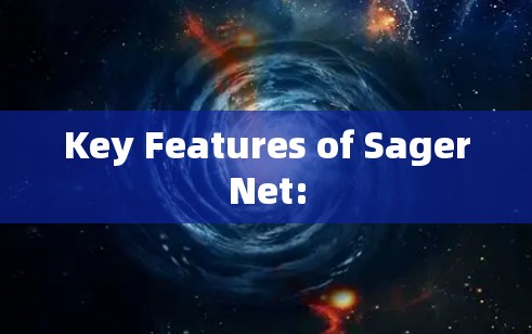 Key Features of SagerNet: