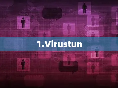 1.Virustun 1.Virustun